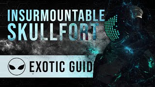 An Insurmountable Skullfort Exotic Guide  quotIts a Grand Slamquot  Destiny 2 [upl. by Fred]