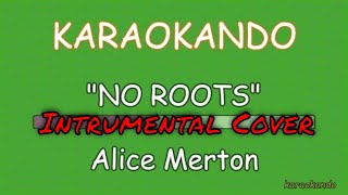 Instrumental cover  No Roots  Alice Merton lyrics [upl. by Thurlow]