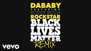 DaBaby  ROCKSTAR ft Roddy Ricch BLM Remix ft Roddy Ricch [upl. by Abott]