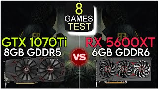 GTX 1070 Ti vs RX 5600 XT  Test In 8 Games  Which Is Better [upl. by Nyrok449]