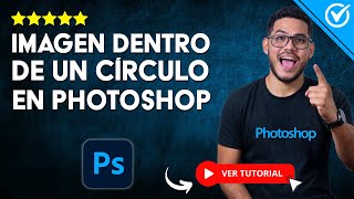 🖼️​ Cómo Insertar una IMAGEN DENTRO DE UN CÍRCULO en Photoshop ⭕​ [upl. by Araem]