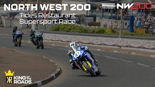 North West 200 2024  Tides Restaurant Supersport Race [upl. by Witherspoon]