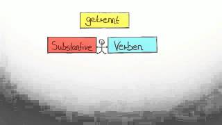 Zusammen und Getrenntschreibung Substantive und Verben  Deutsch  Rechtschreibung [upl. by Niowtna]