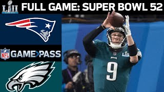 Super Bowl 52 FULL Game New England Patriots vs Philadelphia Eagles [upl. by Meri]