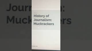 Muckrakers The History of Journalism [upl. by Edasalof69]