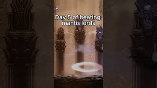 Beating Mantis Lords Radiant nail only Daily till Silksong Releases Day 5 hollowknight gaming [upl. by Dihgirb]