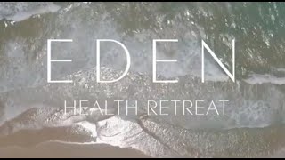 Luxury Health Retreat Australia  Eden Health Retreat [upl. by Ainecey]