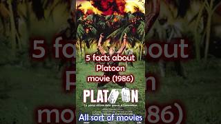 5 Facts about Platoon 1986 [upl. by Nicolette]