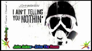 John Askew  Drive The Room Original Mix FREE Full Track ★ [upl. by Negam861]