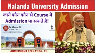 Admission 2024 Nalanda University Courses [upl. by Donelson392]