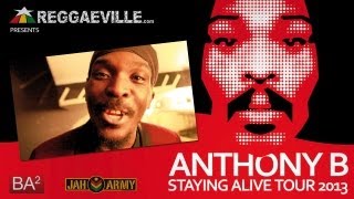 Drop Anthony B amp House Of Riddim  Staying Alive Tour in Europe MarchApril 2013 [upl. by Chauncey362]