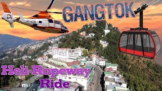 Gangtok  Sikkim Helicopter Tour Ropeway Ride [upl. by Nerra]