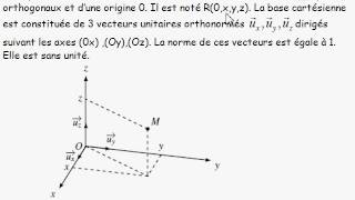 cinématique  I1 repère cartésien base cartésienne [upl. by Almat]