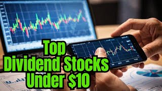 Stocks Under 10 That Pay Dividends and Have Growth Potential [upl. by Airdnal]