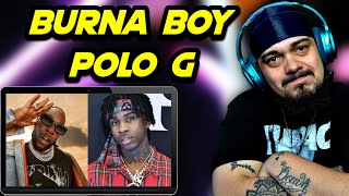 First Time Hearing Burna Boy quotWant It Allquot Feat Polo G REACTION [upl. by Milinda]