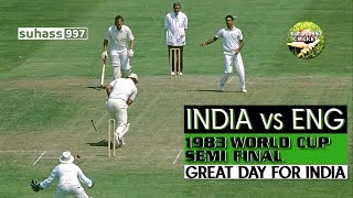 1983 WORLD CUP SEMI FINAL INDIA vs ENGLAND  THE DAY KAPILS DEVILS KNOCKED OUT THE HOME TEAM [upl. by Nyliak]