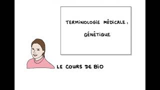 Terminologie médicale  génétique [upl. by Halil102]