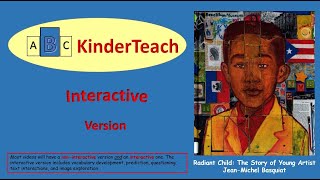 Radiant Child The Story of Young Artist Jean Michel Basquiat  Interactive Read Aloud [upl. by Hcire]