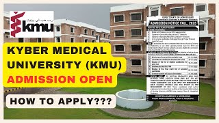 Khyber Medical University KMU Program Admissions Fall 2023 [upl. by Nioe392]