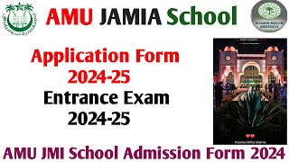 Jamia School Entrance Form  AMU School admission form 2024 AMU Jamia School Entrance Form 2024 [upl. by Sabra314]