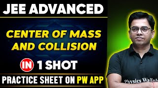 CENTER OF MASS AND COLLISION in One Shot  JEE ADVANCED 💪  Basics to PYQs 🔥 [upl. by Neerhtak]