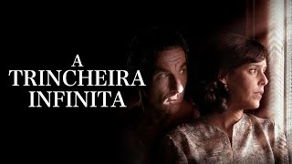 A Trincheira Infinita ¦ Trailer ¦ Dublado [upl. by Donoghue]