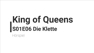 King of Queens Hörspiel  S01E06 Die Klette  Blackscreen Einschlafen [upl. by Eseryt]