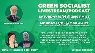 Green Socialist Notes Episode 142 with Special Guests Bill Barry and Natalie Monarrez [upl. by Emie]