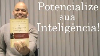 Dica de leitura  O Código da Inteligência  Augusto Cury [upl. by Alue]