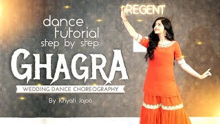 Ghagra Step by Step Dance Tutorial By Khyati Jajoo  Wedding Choreography  Easy dance for sangeet [upl. by Coke859]