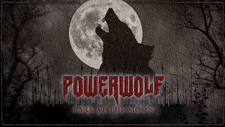 POWERWOLF  Bark At The Moon Official Lyric Video  Napalm Records [upl. by Odella]