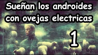 Resumen  Sueñan los androides con ovejas electricas 13 [upl. by Brookner]