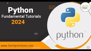 Python Fundamental Tutorials 2024 [upl. by Ladonna]