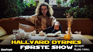 quotFØRSTE SHOWquot  Et soloshow av Hallvard Dyrnes [upl. by Libna]