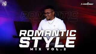 ROMANTIC STYLE MIX VOL2 ❤️ DJHOP507 X MIXERBESTTEAM ❤️ [upl. by Yziar]