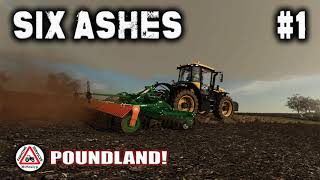 SIX ASHES 1  POUNDLAND  Farming Simulator 19 PS4 Lets Play FS19 [upl. by Laven]