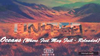 Hillsong United  ZION  Oceans Where Feet May Fail  Reloaded [upl. by Pellikka251]