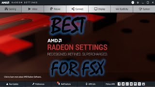 BEST AMD RADEON GRAPHICS SETTINGS FOR FSX [upl. by Aiym]