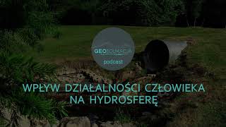 Wpływ działalności człowieka na hydrosferę [upl. by Hoffmann]