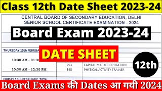 class 12th date sheet 202324  class 12th cbse date sheet 202324  class 12 date sheet 2024  cbse [upl. by Rabbaj832]