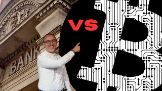 Banche VS Bitcoin Quale è la scelta [upl. by Vasily166]