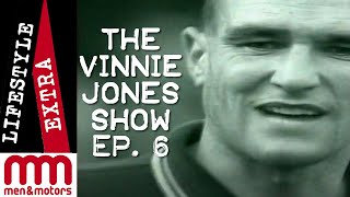 The Vinnie Jones Show Ep 6 [upl. by Holsworth779]