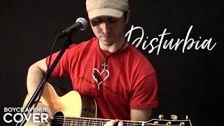 Disturbia  Rihanna Boyce Avenue acoustic cover on Spotify amp Apple [upl. by Ihsir]