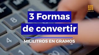 3 formas de convertir mililitros en gramos [upl. by Griffith]