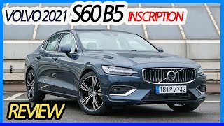 2021 볼보 S60 B5 인스크립션 시승기  2021 VOLVO S60 B5 Review [upl. by Fabrianna]