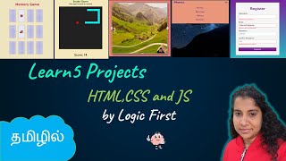 5 Projects in HTMLCSS and Javascript  Web Development Projects  Logic First Tamil [upl. by Eeramit]