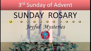 3rd Sunday of Advent Rosary • Joyful Mysteries of the Rosary 💙 December 15 2024 VIRTUAL ROSARY [upl. by Fernandez]