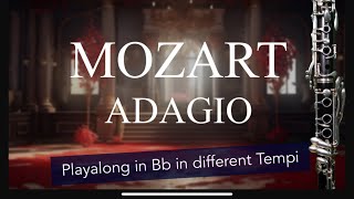 MOZART ADAGIO  PLAYALONG for BbClarinet from Clarinet Concerto in different tempi [upl. by Esyli]