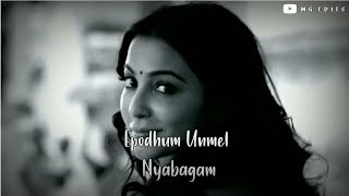 Epodhum Unmael Nyabagam Video Song  Nimir  Lyric  Whatsapp Status  MG Edits [upl. by Goltz]