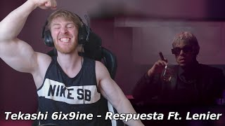 Tekashi 6ix9ine  Respuesta Ft Lenier Official Music Video • Reaction [upl. by Atel]